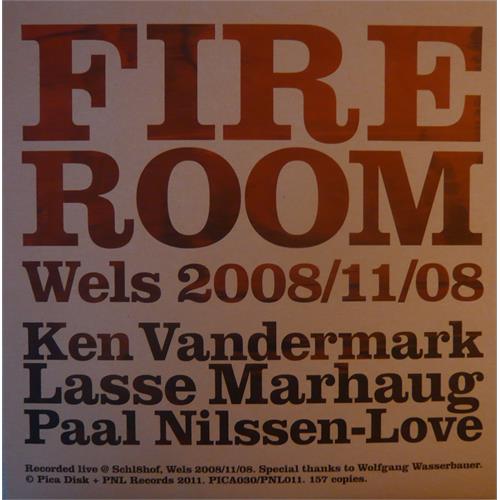 Ken Vandermark / Marhaug / Nilssen-Love Fire Room - Wels 2008/11/08 (LP)